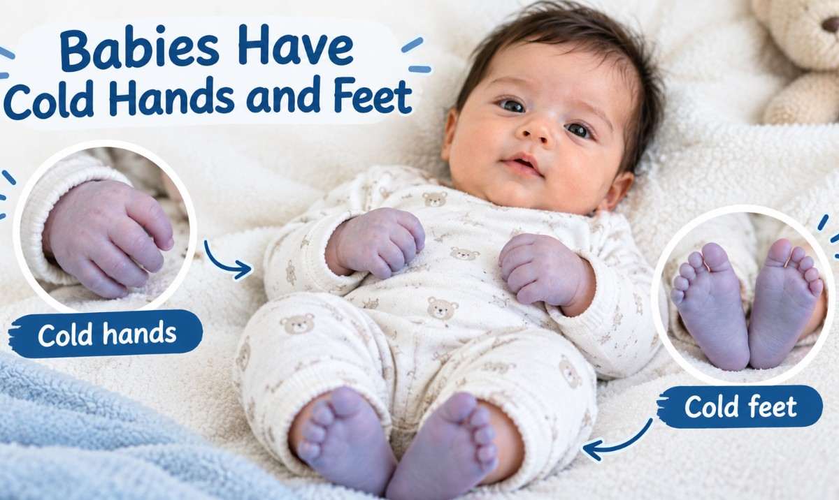 Babies Have Cold Hands and Feet